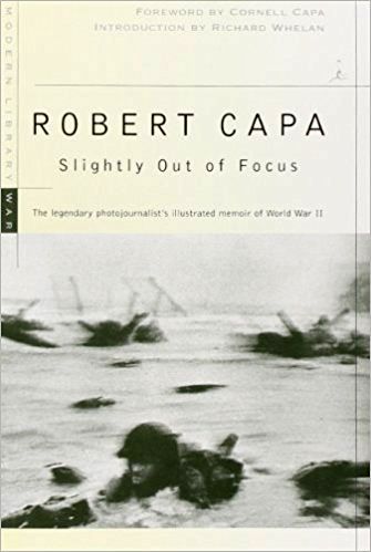 Slightly Out of Focus by Robert Capa