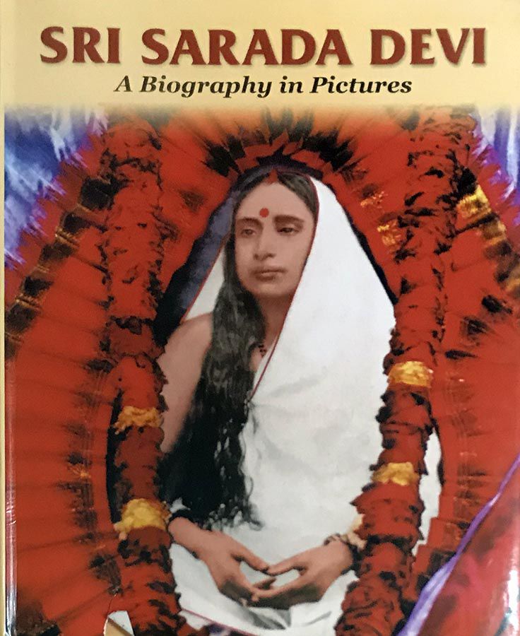 Sri Sarada Devi: A Biography in Pictures