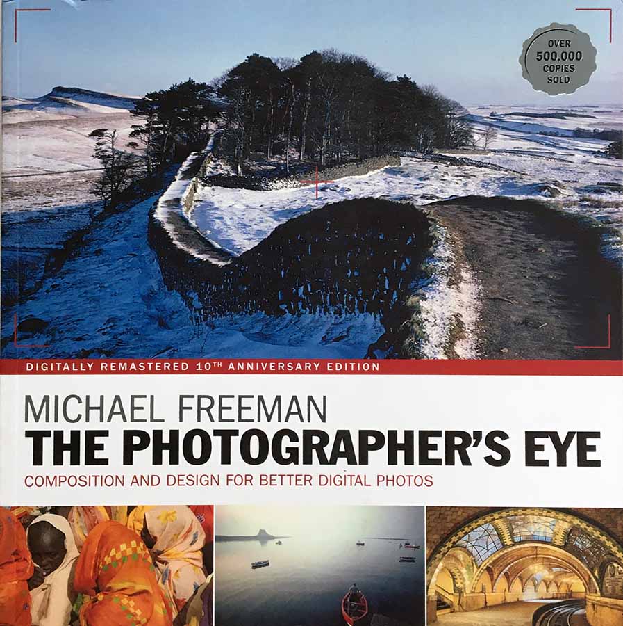 The Photographer’s Eye by Michael Freeman