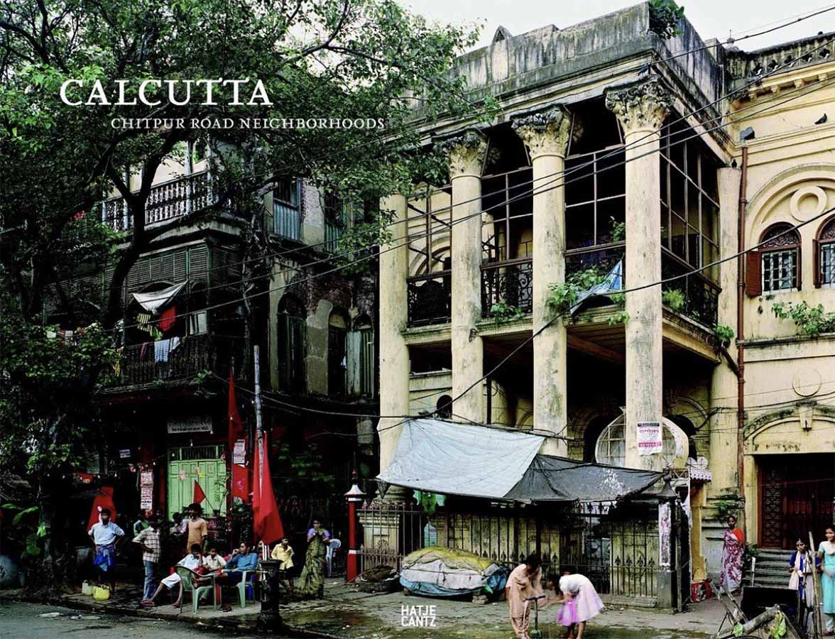Calcutta: Chitpur Road Neighborhoods