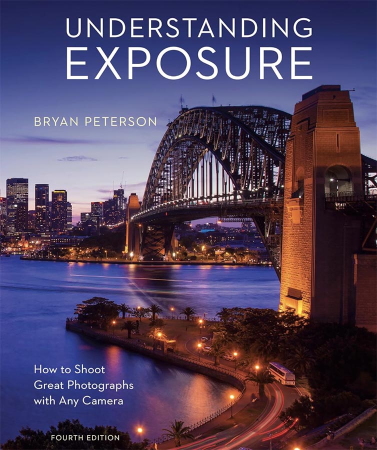 Understanding Exposure by Bryan Peterson