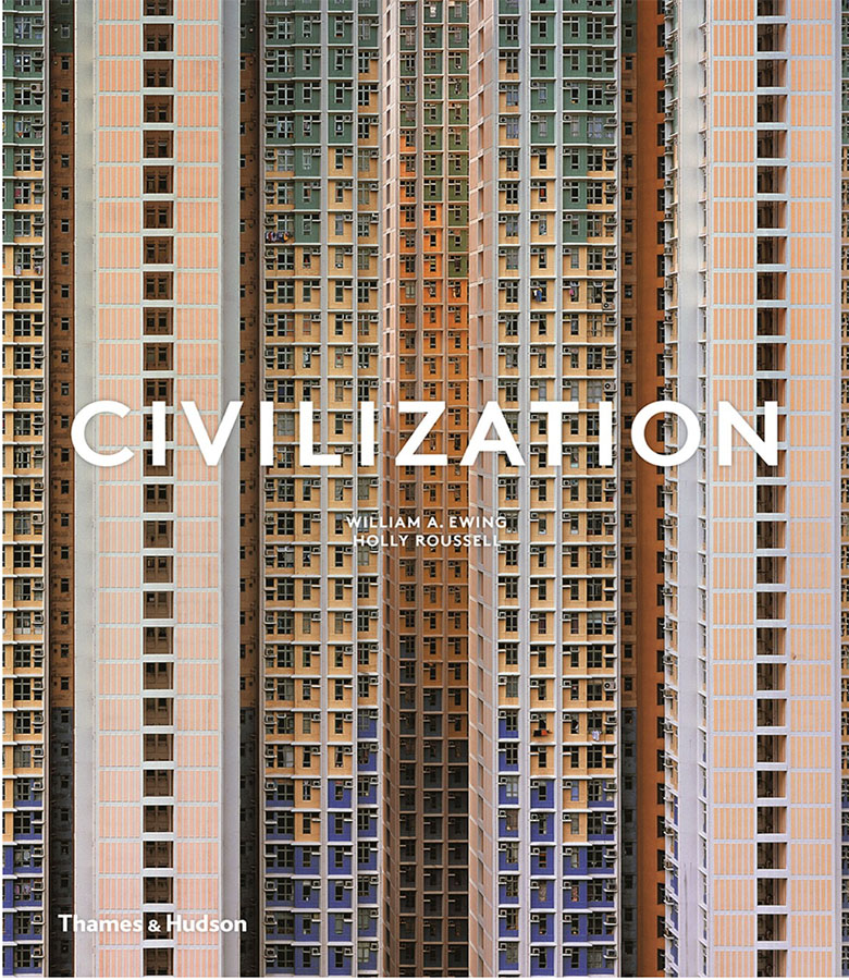 Civilization by William A Ewing & Holly Roussell